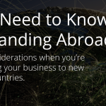 12 Things to Consider When Expanding Abroad